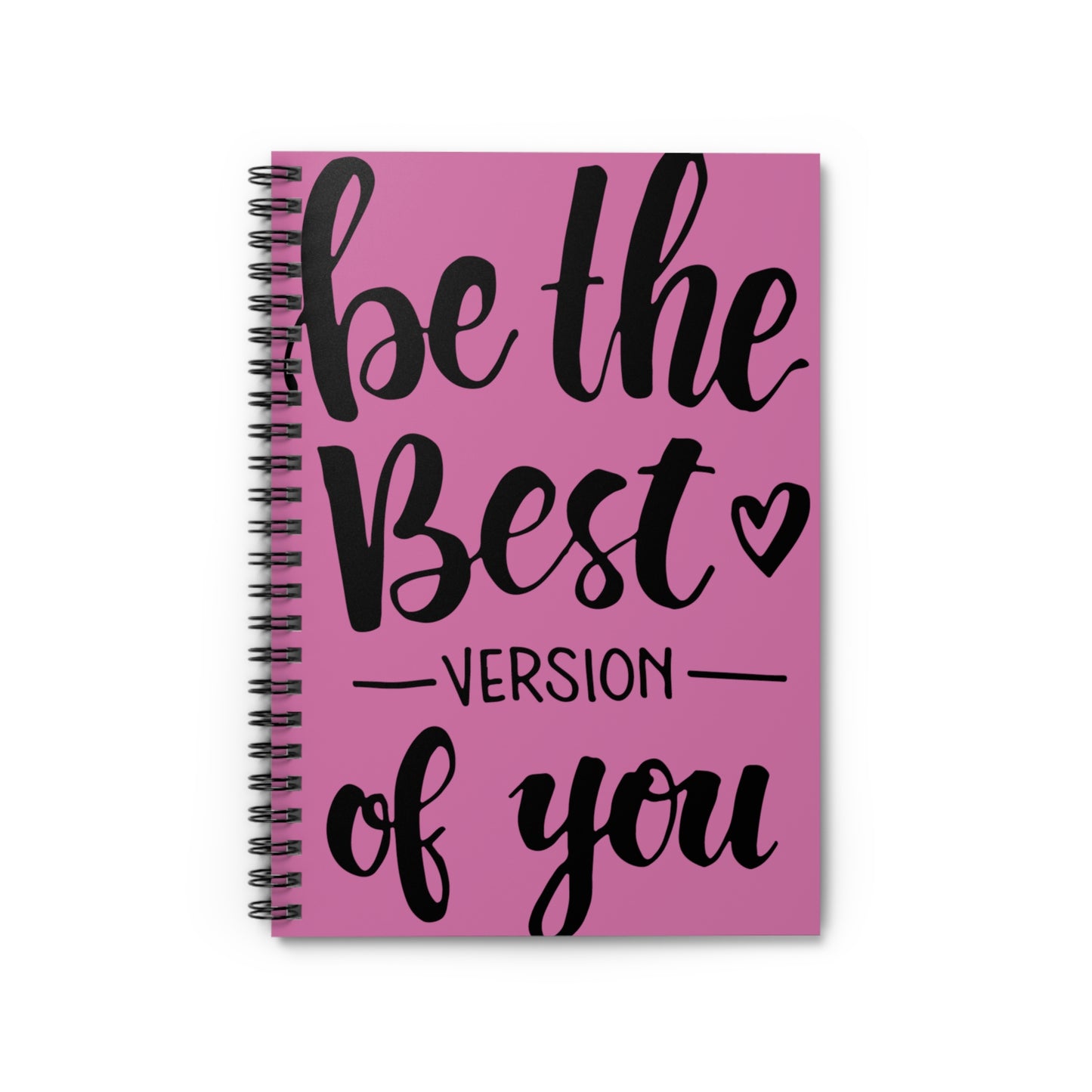 Spiral Notebook - Ruled Line Best version of You